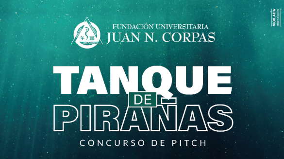 Tanque de Pirañas: concurso de emprendimiento Corpista